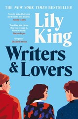 Writers & Lovers: Lily King – paperback King, Lily