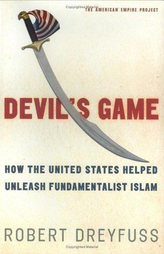 Devil’s Game: How the United States Helped Unle- hardcover, 0805076522, Dreyfuss
