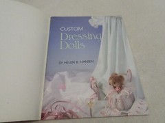 Custom Dressing Dolls PB Book Helen Hansen 1984