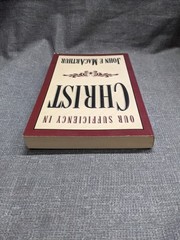 Our Sufficiency In Christ by John F. MacArthur Paperback 1998 Christian Life