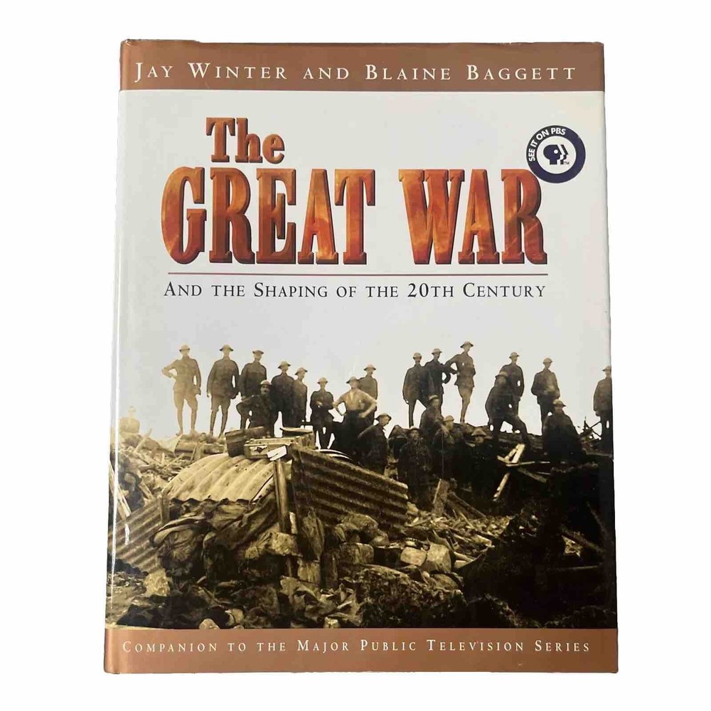 Signed Book The Great War PBS WWI Series Military Jay Winter Bliane Baggett HCDJ