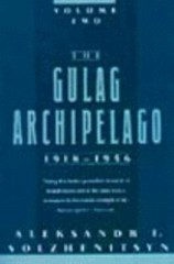 The Gulag Archipelago Two (1918-1956: An Experiment in Literary Investigation…