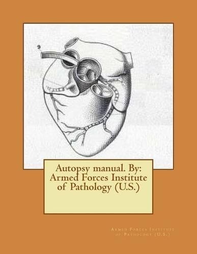Armed Forces Institute Pathology (U S ) Autopsy manual. By (Paperback)