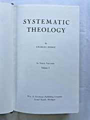 Systematic Theology by Charles Hodge Volumes I II & III (Eerdmans 1993) HC VGC