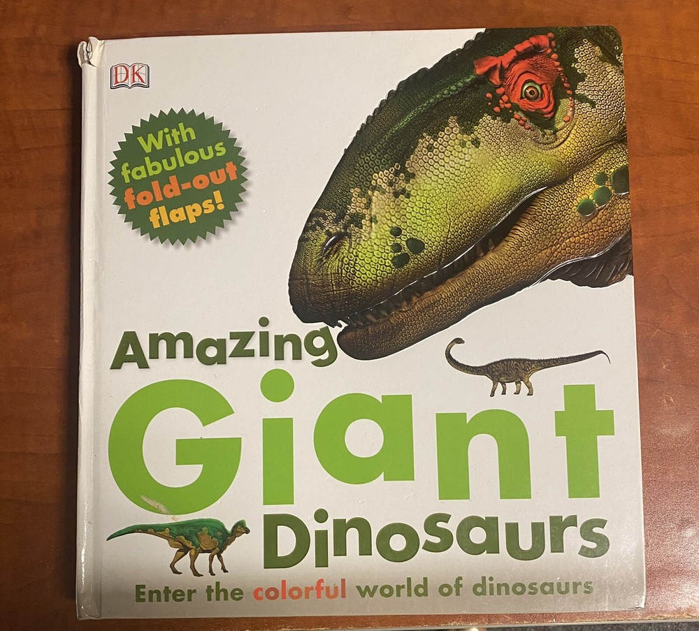 Amazing Giant Dinosaurs – hardcover, DK, 9780756693084