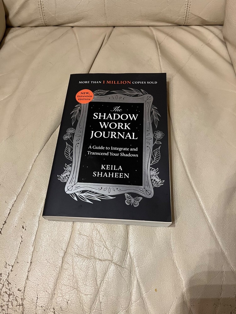 The Shadow Work Journal: A Guide to Integrate and Transcend (New) Work Book