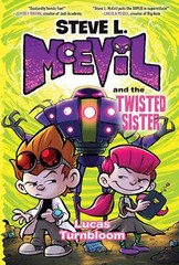 Steve L. Mcevil And The Twisted Sister