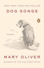 Dog Songs: Poems – Paperback By Oliver, Mary – GOOD