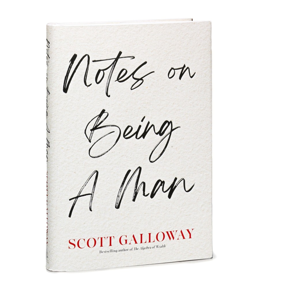 Notes On Being A Man by Scott Galloway Non-Fiction Hardback Book