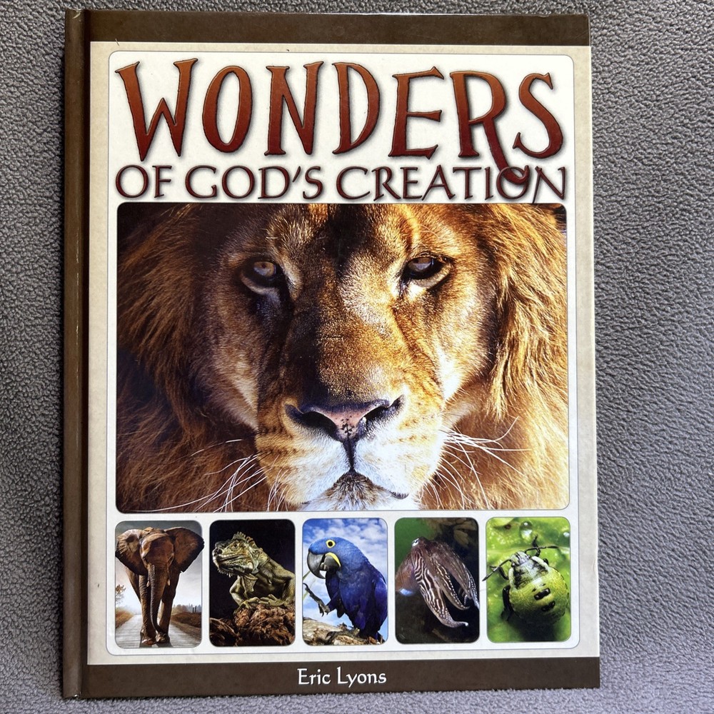 Wonders of God’s Creation By Eric Lyons Homeschool Science Supplement Book
