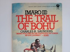 1985 THE TRAIL OF BOHU CHARLES R. SAUNDERS IMARO III 1ST EDITION PAPERBACK DAW