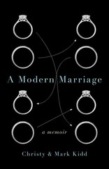 A Modern Marriage: A Memoir