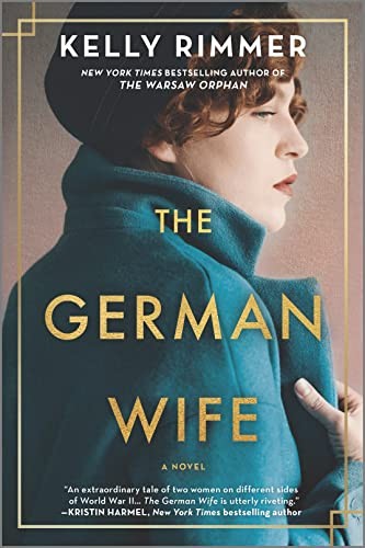 The German Wife: A Novel – Paperback By Rimmer, Kelly – ACCEPTABLE