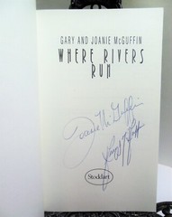 SIGNED Where Rivers Run Gary Joanie McGuffin Canoeing Canada Rivers Wilderness