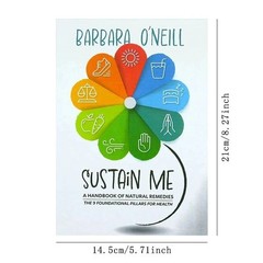 Sustain Me – Barbara O’Neill’s With Self Heal By Design- Sealed In Hand