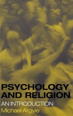 Psychology and Religion : An Introduction Hardcover Michael Argyl