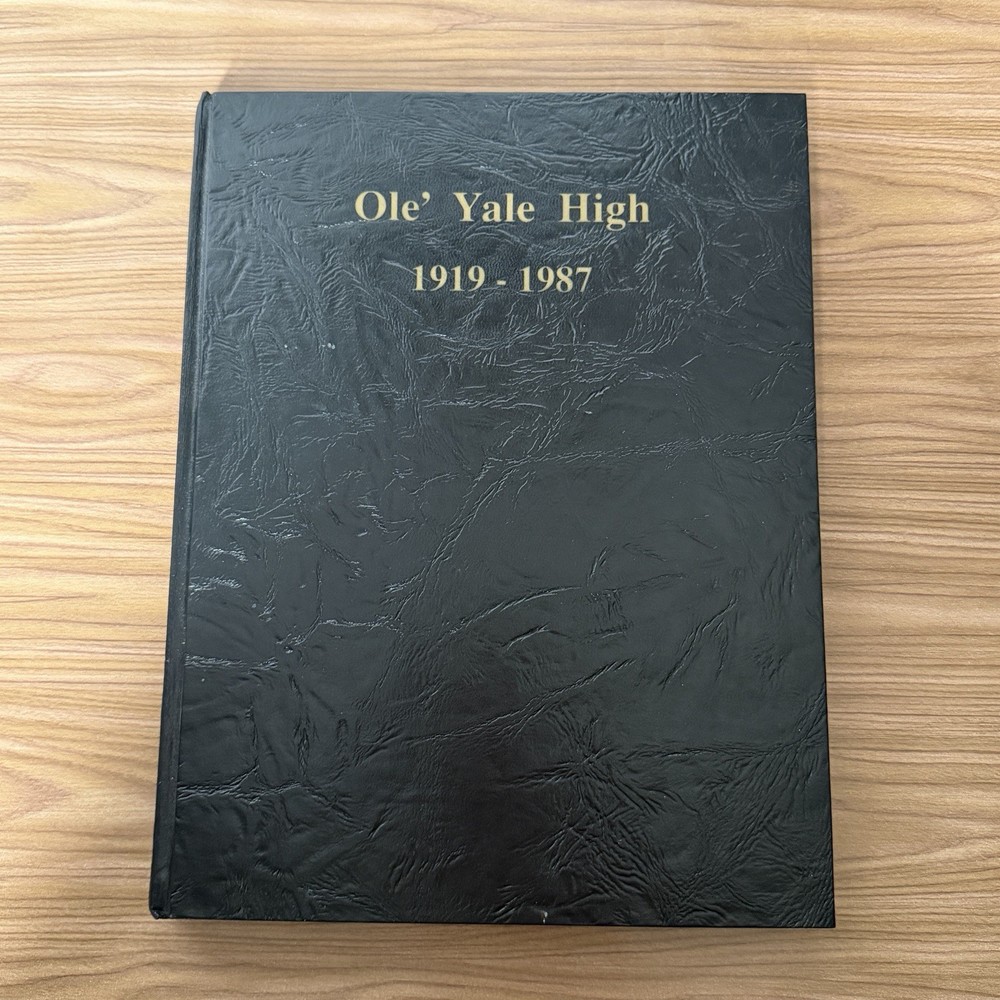 Ole’ Yale High 1919-1987 Oklahoma High School Yearbook History Payne County HB