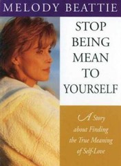 Stop Being Mean to Yourself: A Story About Finding The True Meaning – VERY GOOD