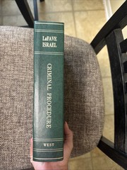 Criminal Procedure Hornbook/Student Edition LaFave & Israel 1985