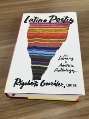 Latino Poetry: the Library of America Anthology (LOA #382) by Rigoberto González