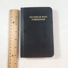 The Reign of Jesus Through Mary Prayer Book Revised Edition 1983 Gabriel Denis
