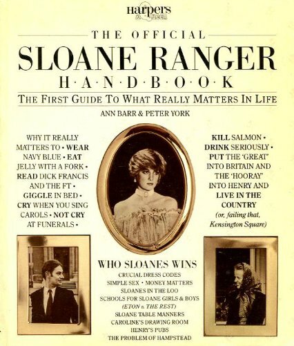 The Official Sloane Ranger Handbook – The First Guide To What Re