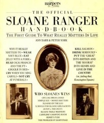 The Official Sloane Ranger Handbook – The First Guide To What Re