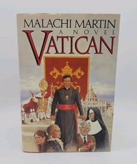 Vatican by Malachi Martin 1986 First Edition Hardcover