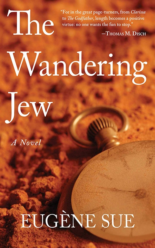 The Wandering Jew: A Novel by Sue, Eugène (Paperback, Skyhorse, 2013)