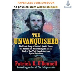 The Unvanquished: The Untold Story of Lincoln’s Spe, Patrick K. O’Donnell 2026
