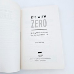 Die With Zero Bill Perkins Paperback Money Finance Self Help Book Free Postage