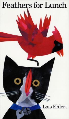 Feathers for Lunch – Lois Ehlert, 9780152305505, hardcover