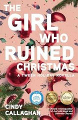 The Girl Who Ruined Christmas – Paperback, by Callaghan Cindy – Very Good q