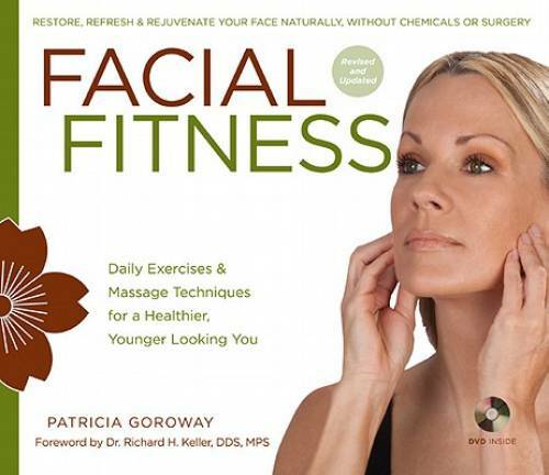 Facial Fitness: Daily Exercises & Massage Techniques for a Healthier, You – GOOD