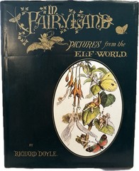 Doyle, Richard In Fairyland Pictures from the Elf-World Limited 1979 Illustrated