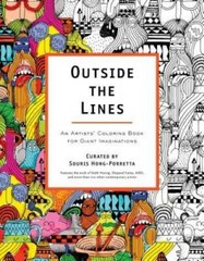 Outside the Lines: An Artists’ Coloring Book for Giant Imaginations – GOOD