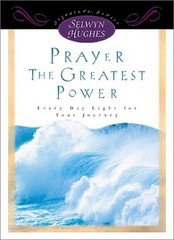 Prayer – The Greatest Power: Every Day Light for Your Journey (Signature Ser…