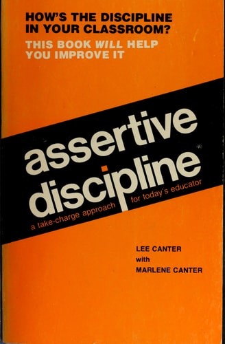 Assertive Discipline Positive Behavior by Marlene Canter,Lee Canter, Good Book
