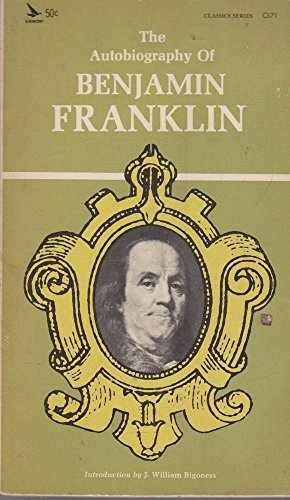 Autobiography of Benjamin Franklin – Paperback, by Franklin Benjamin – Very Good