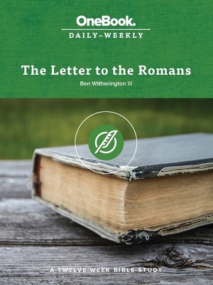 The Letter to the Romans: a Twelve-Week Bible Study by Ben Witherington III