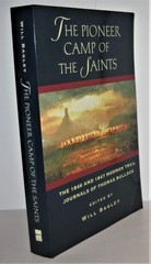 Pioneer Camp Of The Saints: The 1846 and 1847 Mormon Trail Journals of Thoma…