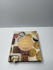 100 Cookies: the Baking Book for Every Kitchen with Classic Cookies Novel Treats
