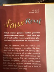Faux Real : Genuine Leather and 200 Years of Inspired Fakes by Robert Kanigel…