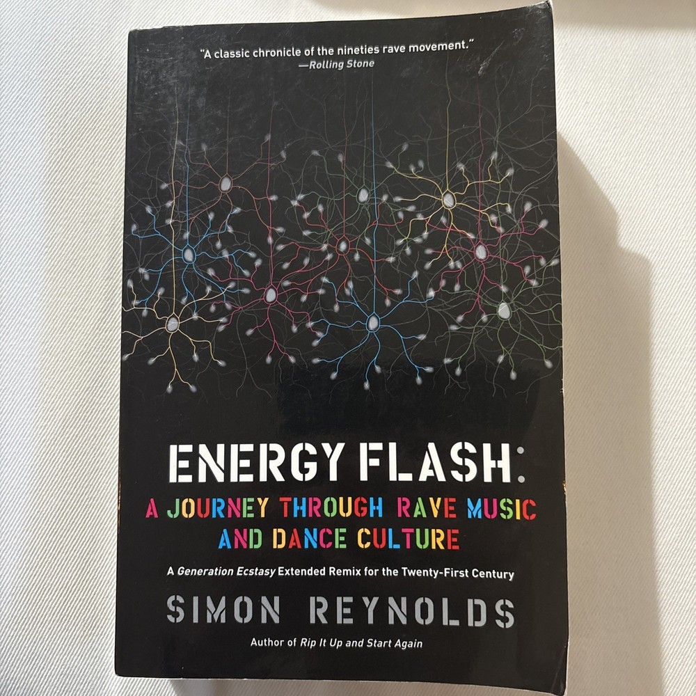 Energy Flash : A Journey Through Rave Music by Simon Reynolds Paperback 2012