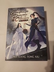 Grandmaster of Demonic Cultivation: Mo Dao Zu Shi [Novel] Vol. 1