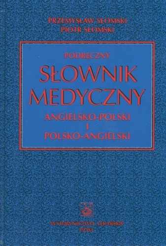 Podreczny slownik medyczny angielsko-polski – Hardcover – Very Good