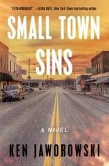 Small Town Sins: A Novel – Hardcover By Jaworowski, Ken – VERY GOOD
