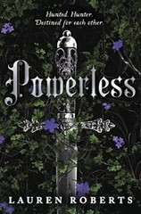 Powerless By Lauren Roberts