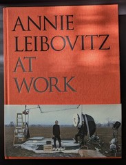 ANNIE LEIBOVITZ At Work SIGNED Hardcover Revised & Updated Edition Autographed.