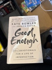 Kate Bowler Jessica Richie Good Enough (Hardback)